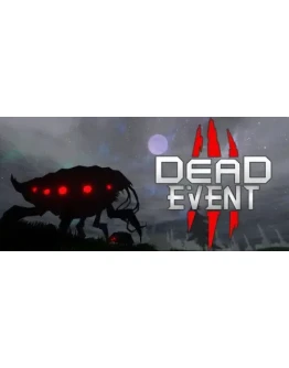 Dead Event АВТОДОСТАВКА STEAM GIFT РОССИЯ Dead Event АВТОДОСТАВКА STEAM GIFT РОССИЯ