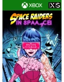SPACE RAIDERS IN SPACEXBOX ONE/XSКЛЮЧ