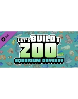 Let's Build a Zoo: Aquarium Odyssey DLC STEAM РОССИЯ