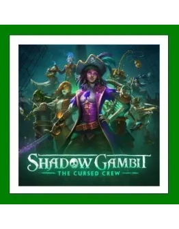 Shadow Gambit: The Cursed Crew25 ИгрSteamGlobal