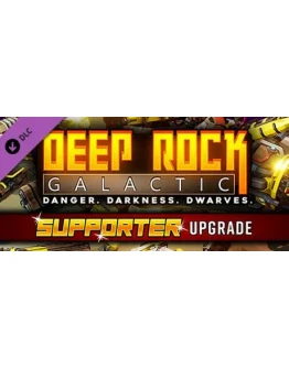 Deep Rock Galactic - Supporter Upgrade DLC