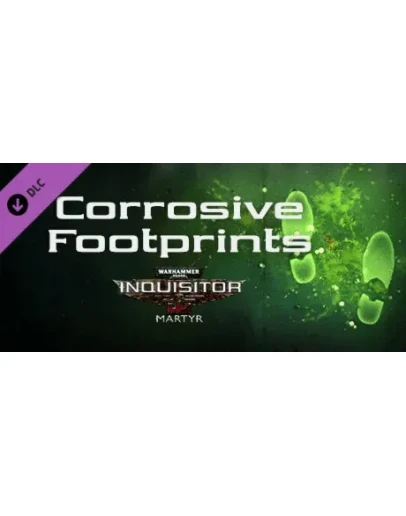 Warhammer 40,000: Inquisitor - Martyr - Corrosive Footp