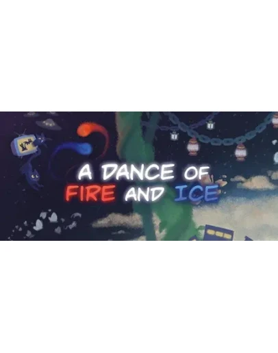 A Dance of Fire and Ice * STEAM RU АВТО 0