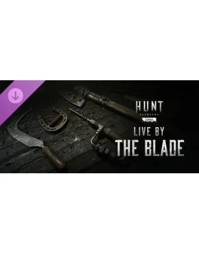 Hunt: Showdown - Live by the Blade DLC * STEAM RU