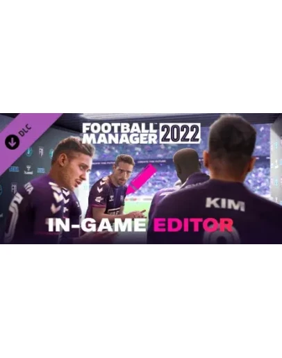 Football Manager 2022 Смена данных Полный доступ
