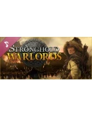 Stronghold: Warlords Special Edition (+Stronghold HD)