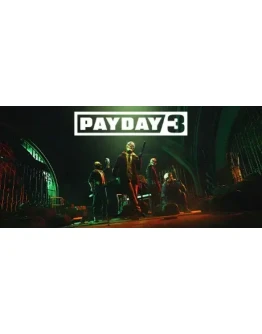 PAYDAY 3 * STEAM РОССИЯ АВТОДОСТАВКА 0 КАРТЫ