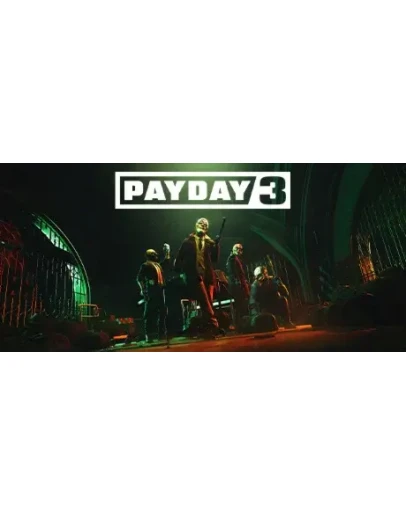 PAYDAY 3 * STEAM РОССИЯ АВТОДОСТАВКА 0 КАРТЫ