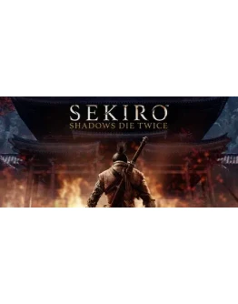 Sekiro: Shadows Die Twice * STEAM RU АВТО 0