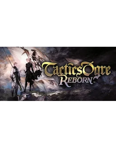 Tactics Ogre: Reborn * STEAM RU АВТО 0