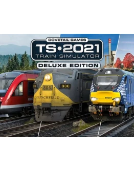 Train Simulator 2021 - Deluxe Edition STEAMРФ + СНГ