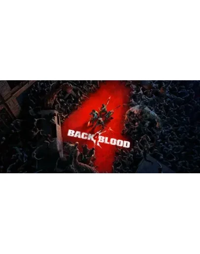 Back 4 Blood Deluxe * STEAM RU АВТО 0
