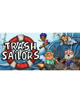 Trash Sailors: Co-Op Trash Raft Simulator STEAM КЛЮЧ