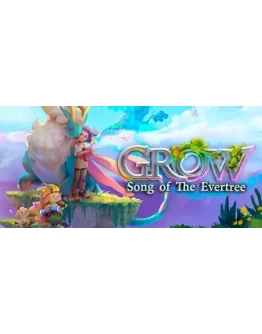 Grow: Song of the EvertreeSTEAM КЛЮЧРОССИЯ + МИР