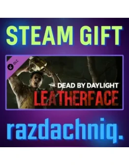 DBD - LEATHERFACE Steam Gift/Россия/СНГ + Подарок