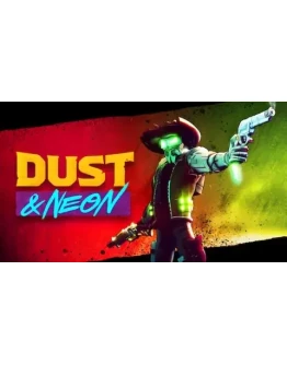 DUST &amp NEON XBOX SERIES XS КЛЮЧ+ПОМОЩЬ
