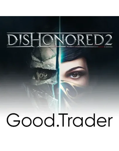Dishonored 2 - АРЕНДА STEAM ОНЛАЙН Dishonored 2 - АРЕНДА STEAM ОНЛАЙН