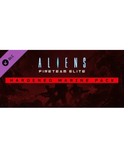 Aliens: Fireteam Elite - Hardened Marine Pack DLC