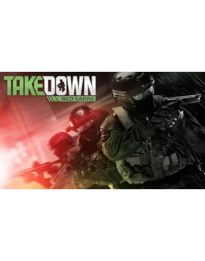 Takedown: Red Sabre SteamGift/ Турция