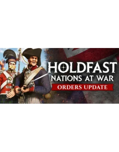 Holdfast: Nations At War * STEAM RU АВТО 0