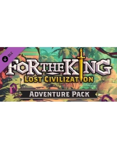 For The King - Lost Civilization Adventure Pack DLC
