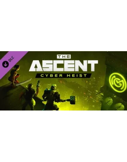 The Ascent - Cyber Heist DLC * STEAM RU АВТО 0