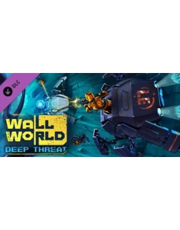 Wall World: Deep Threat DLC * STEAM RU АВТО 0