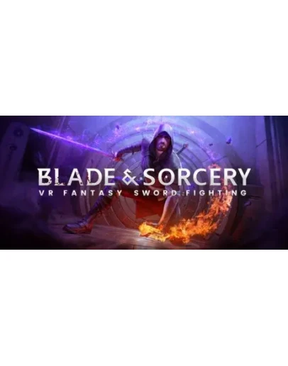 Blade &amp Sorcery * STEAM RU АВТО 0