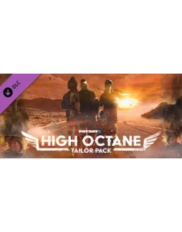 PAYDAY 2: High Octane Tailor Pack DLC * STEAM RU