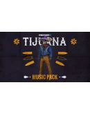 PAYDAY 2: Tijuana Music Pack DLC * STEAM RU