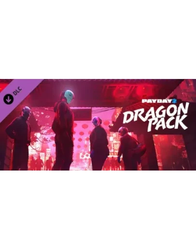 PAYDAY 2: Dragon Pack DLC * STEAM RU АВТО 0