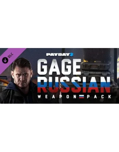 PAYDAY 2: Gage Russian Weapon Pack DLC * STEAM RU