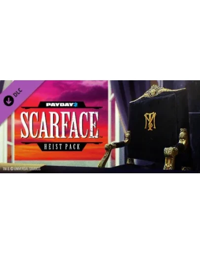 PAYDAY 2: Scarface Heist DLC * STEAM RU АВТО 0