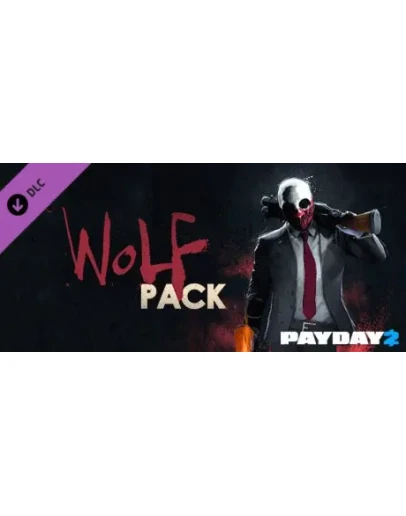 PAYDAY 2: The Wolf Pack DLC * STEAM RU АВТО 0
