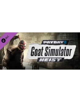 PAYDAY 2: The Goat Simulator Heist DLC * STEAM RU
