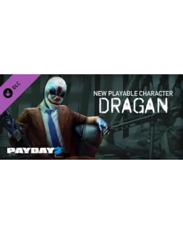 PAYDAY 2: Dragan Character Pack DLC * STEAM RU