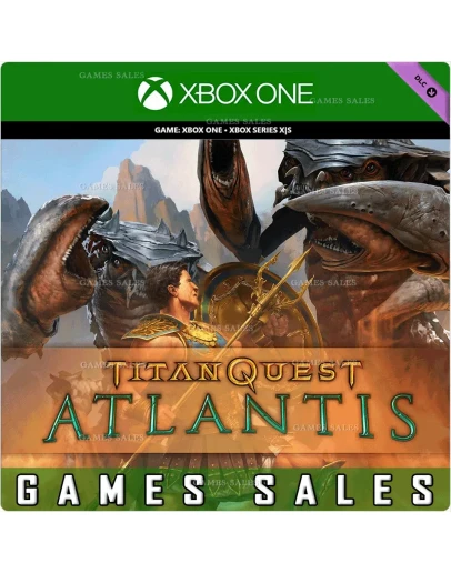 TITAN QUEST: ATLANTIS DLCXBOX ONEXSКЛЮЧ