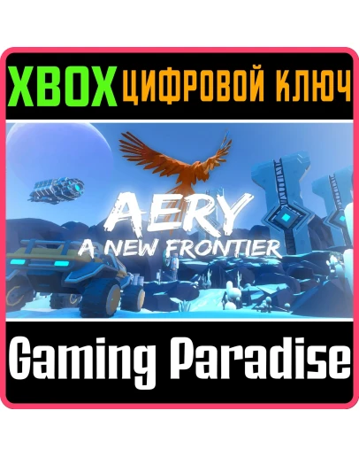 AERY - A NEW FRONTIERXBOX ONE/XSКЛЮЧ