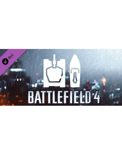 Battlefield 4 Ground &amp Sea Vehicle Shortcut Kit DLC