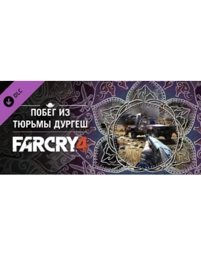 Far Cry 4 - Escape From Durgesh Prison DLC
