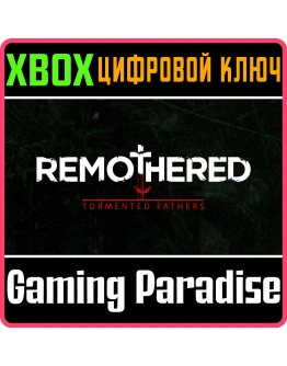 REMOTHERED: TORMENTED FATHERSXBOX ONE/XSКЛЮЧ