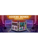 Access Denied: Escape Steam РУ+UA+KZ+СНГ