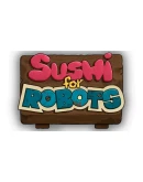 Sushi For Robots Steam РУ+UA+KZ+СНГ
