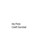 My First Craft Survival Steam РУ+UA+KZ+СНГ