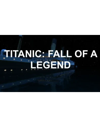Titanic: Fall Of A Legend Steam Россия