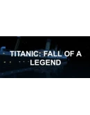 Titanic: Fall Of A Legend Steam Россия