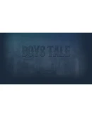 Boys Tale Steam РУ+UA+KZ+СНГ