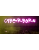 CyberBorn Steam Россия