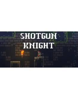 Shotgun Knight STEAM KEY REGION FREE GLOBAL ROW