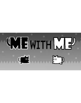 Me With Me АВТОДОСТАВКА STEAM GIFT РОССИЯ